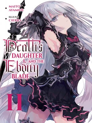 cover image of Death's Daughter and the Ebony Blade, Volume 2